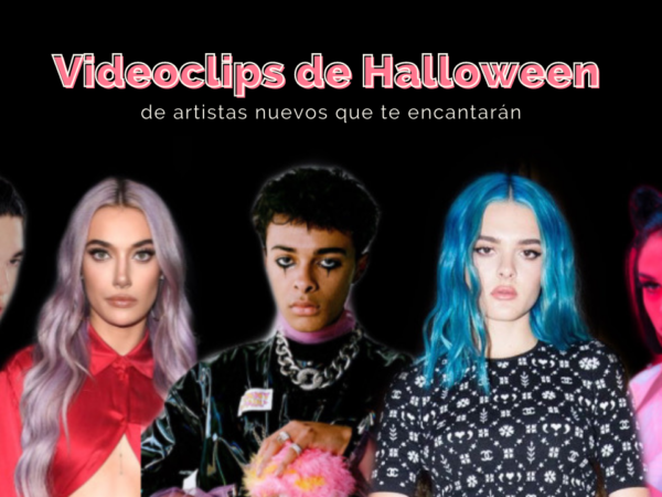 Videoclips de Halloween: 9 canciones de nuevos artistas