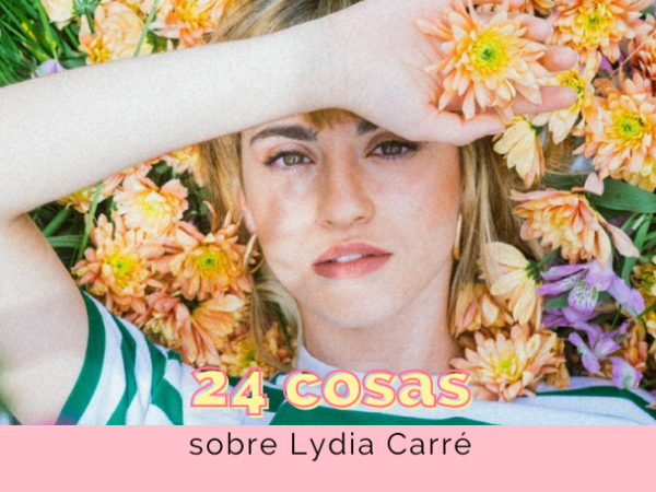 24 cosas sobre Lydia Carré: la artista sorpresa del festival ‘Oye Gijón’
